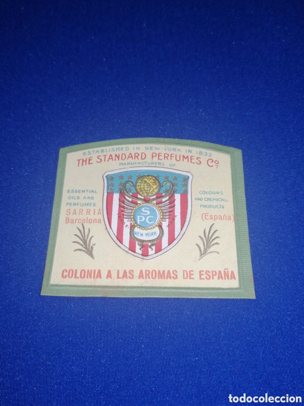 Old Labels: THE STANDARD PERFUMES SARRIA - COLONIA A LAS AROMAS DE ESPA&Ntilde;A - ETIQUETA DE PERFUME