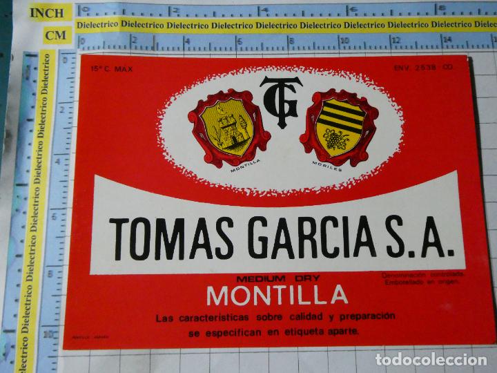 Etiquetas antiguas: ETIQUETA DE BEBIDAS. VINO LICORES. MONTILLA C&Oacute;RDOBA TOM&Aacute;S GARC&Iacute;A . 1089