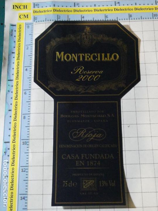 Etichette antiche: ETIQUETA DE BEBIDAS. VINO LICORES. FUENMAYOR RIOJA. MONTECILLO 2000. 1100