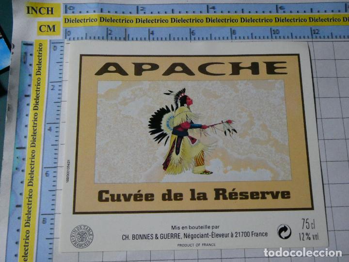 Etichette antiche: ETIQUETA DE BEBIDAS. VINO LICORES. FRANCIA. CUV&Eacute;E DE LA R&Eacute;SERVE APACHE INDIO AMERICANO. 1118