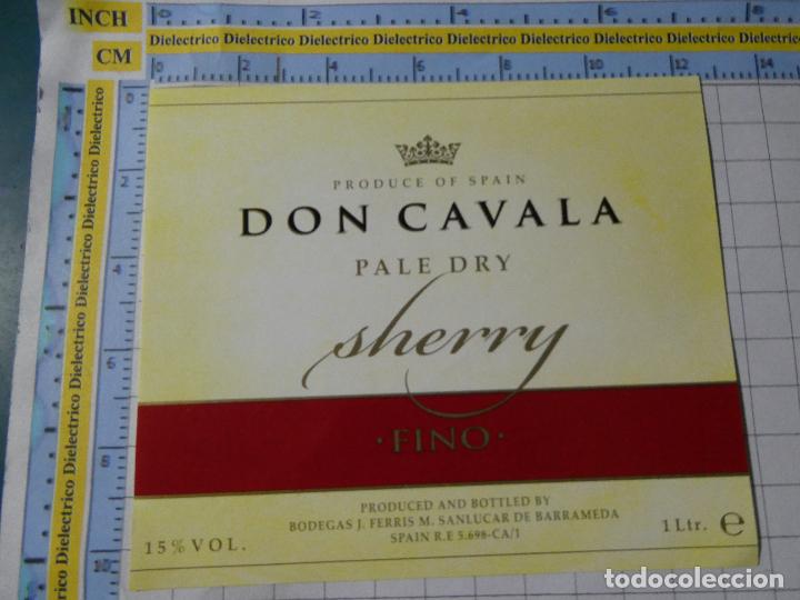 Alte Etiketten: ETIQUETA DE BEBIDAS. VINO LICORES. C&Aacute;DIZ DON CAVALA PALE DRY SHERRY FINO. 1177