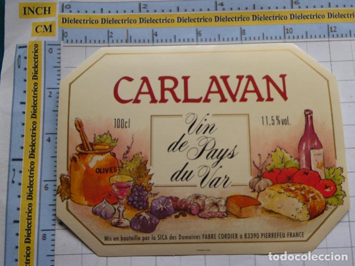 Etichette antiche: ETIQUETA DE BEBIDAS. VINO LICORES. FRANCIA CARLAVAN VIN DE PAYS DU VAR. 1197