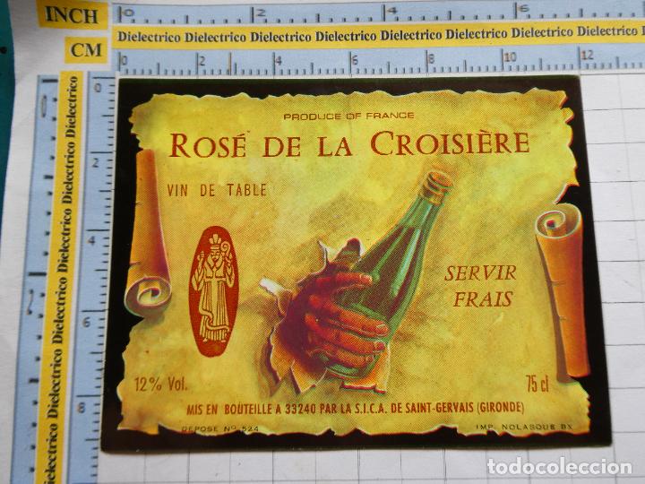 Etichette antiche: ETIQUETA DE BEBIDAS. VINO LICORES. FRANCIA ROS&Eacute; DE LA CROISI&Egrave;RE. 1230