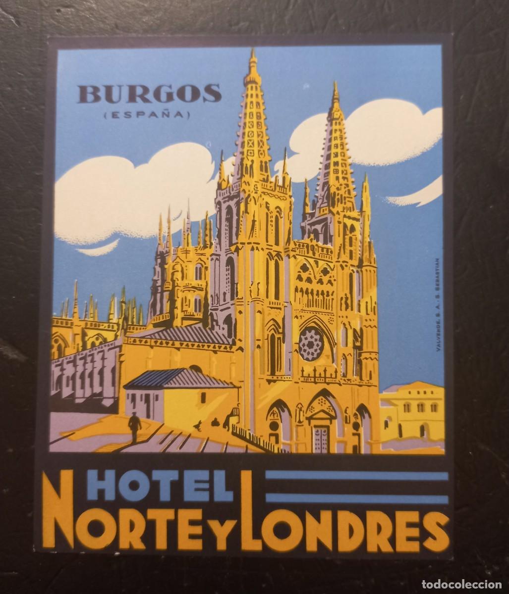 Etiquetas antiguas: Etiqueta HOTEL NORTE Y LONDRES, BURGOS, 10 X 8 CM