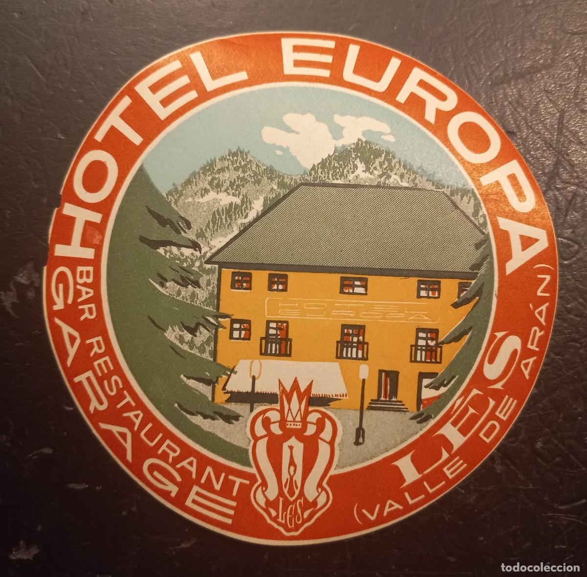 Etiquetas antiguas: Etiqueta de papel HOTEL EUROPA, LES VALLE DE AR&Aacute;N 9 CM