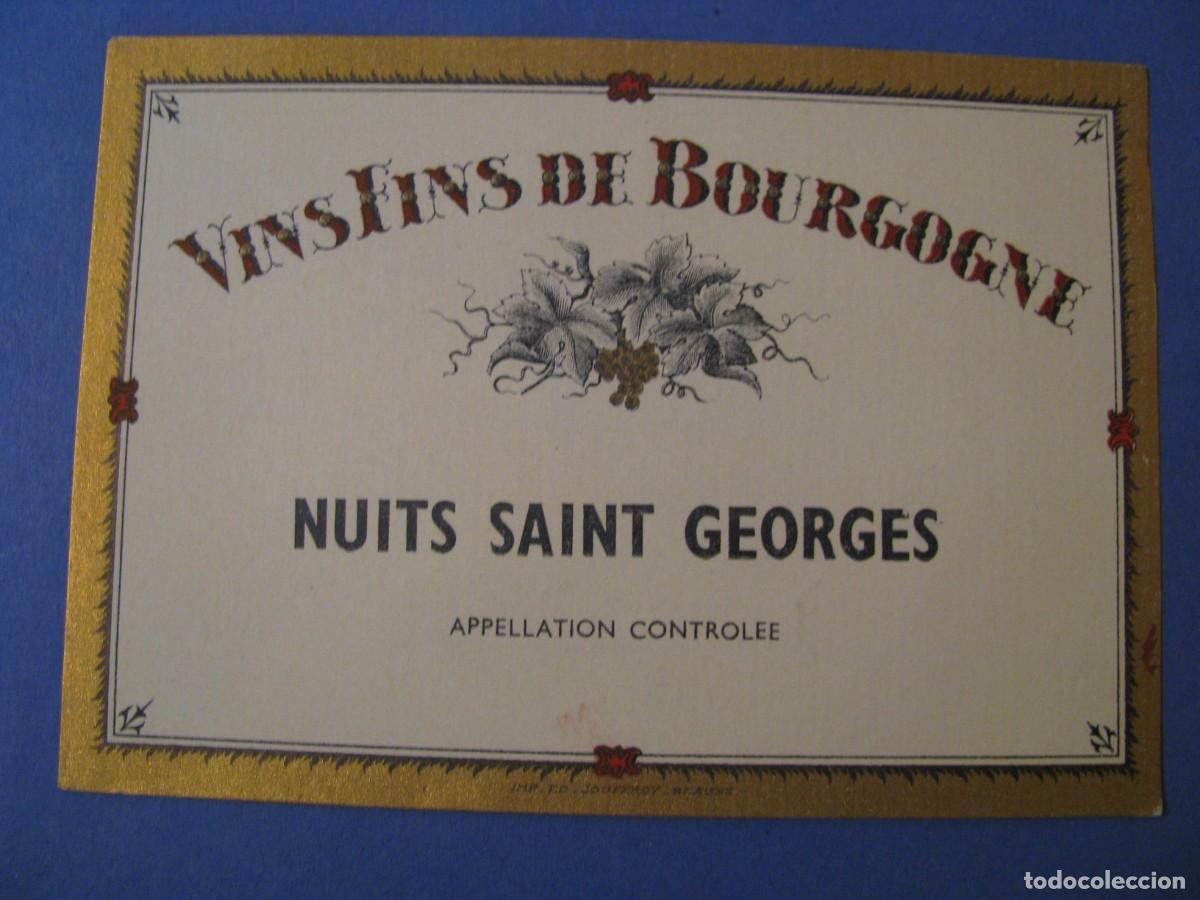 Etiquetas antiguas: ETIQUETA VINO. VINS FINS DE BOURGOGNE. NUITS SAINT GEORGES. 13X9 CM.
