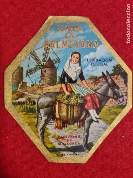 Etiquetas antiguas: ANTIGUA ETIQUETA ANIS LA PALMESANA J HORRACH PALMA MALLORCA ORIGINAL ER 539