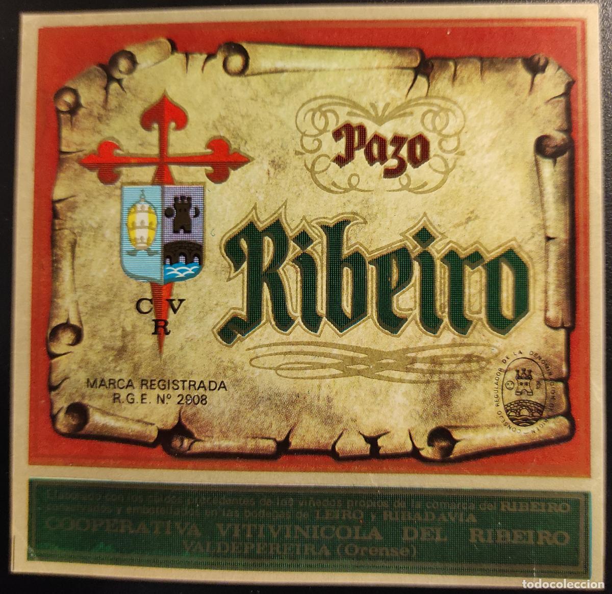 Etichette antiche: BONITA ETIQUETA - PAZO RIBEIRO - COOPERATIVA VITIVINICOLA DEL RIBEIRO - VALDEPEREIRA (ORENSE)