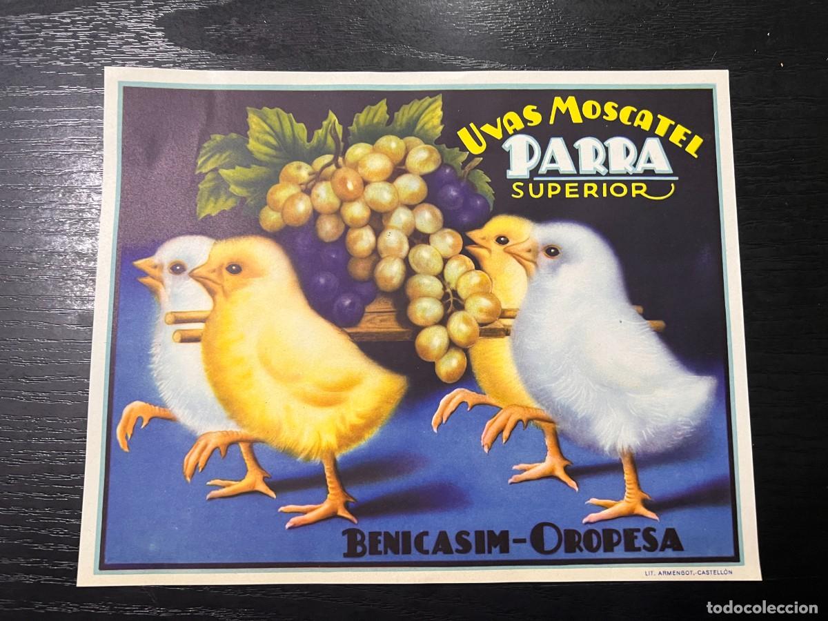 Alte Etiketten: CARTEL/ETIQUETA UVAS MOSCATEL PARRA SUPERIOR. BENICASIM OROPESA CASTELLON.MEDIDAS:24X19 CM