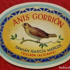 Etiquetas antiguas: ANTIGUA ETIQUETA ANIS GORRION DAMIAN GARCE MARCOS TEULADA ALICANTE ORIGINAL ER 507