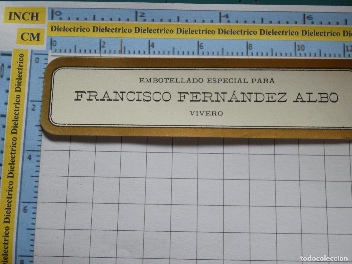 Old Labels: ANTIGUA ETIQUETA DE BEBIDAS. VINO LICORES. FRANCISCO FERN&Aacute;NDEZ ALBO VIVERO LUGO. 3