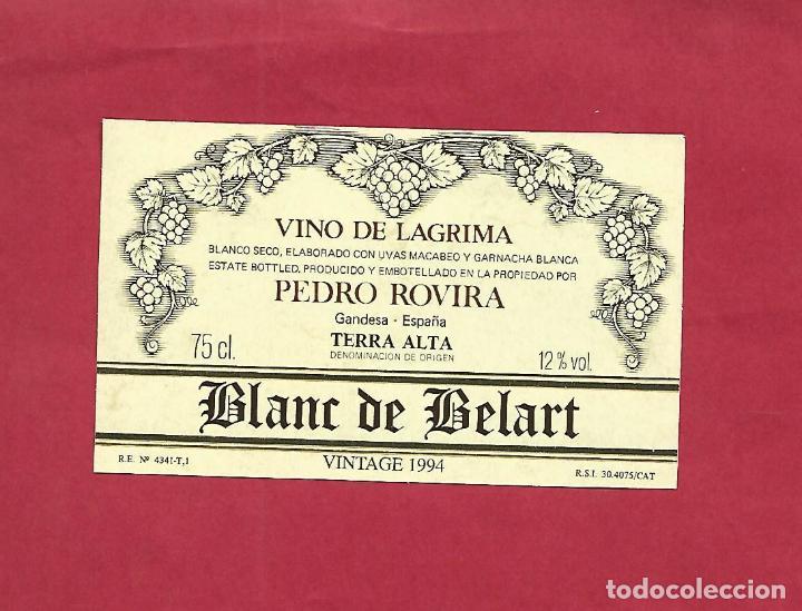 Alte Etiketten: BLANC DE BELART VINO DE LAGRIMA PEDRO ROVIRA GANDESA - VINO - ETIQUETA ORIGINAL