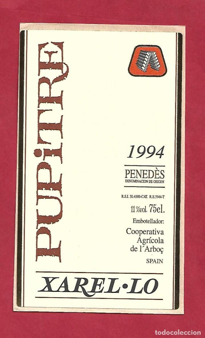 Etiquetas antiguas: PUPITRE ARBO&Ccedil; PENEDES - VINO - ETIQUETA ORIGINAL