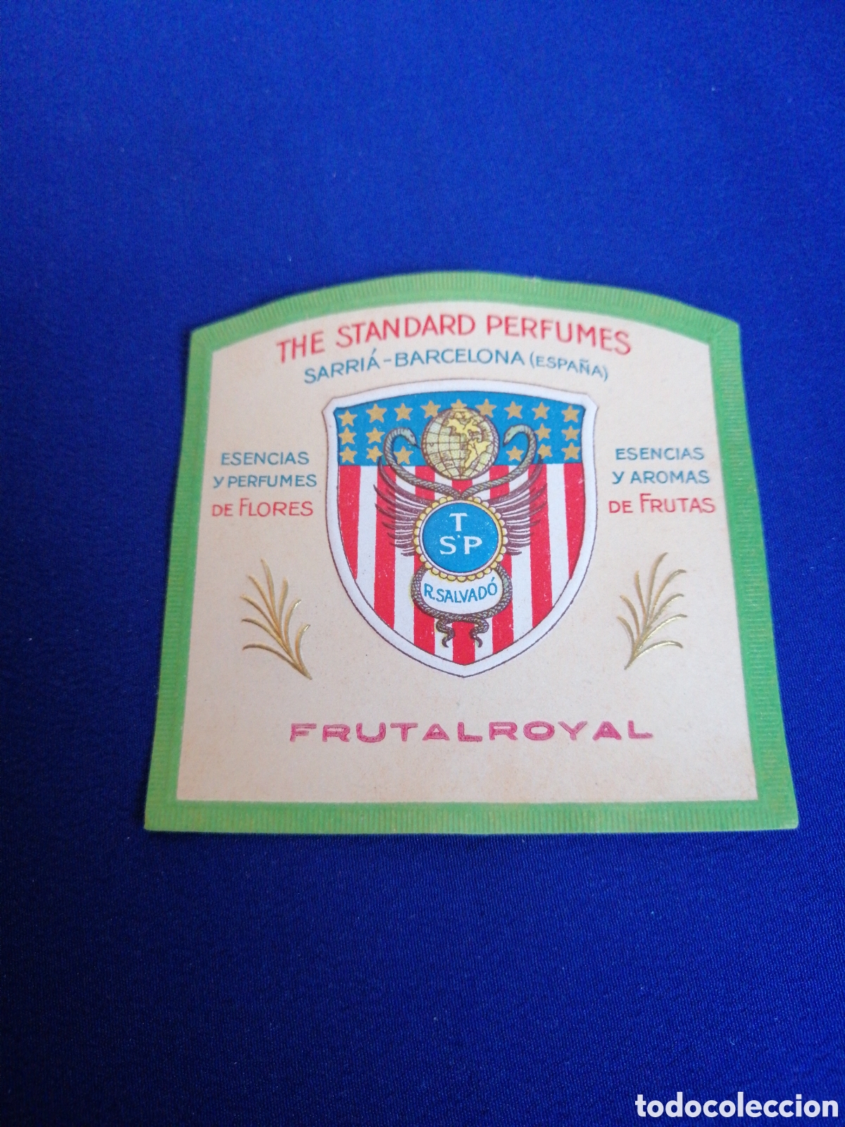 Etiquetas antiguas: THE STANDARD PERFUMES SARRIA (BARCELONA) FRUTALROYAL ETIQUETA PERFUME MEDIANA