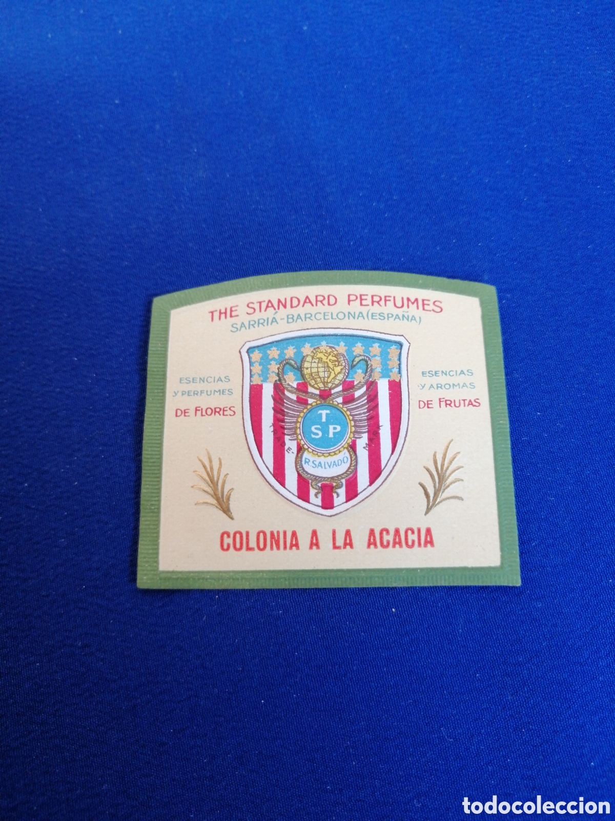 Old Labels: THE STANDARD PERFUMES SARRIA (BARCELONA) COLONIA A LA ACACIA ETIQUETA PERFUME PEQUE&Ntilde;A ANTIGUA