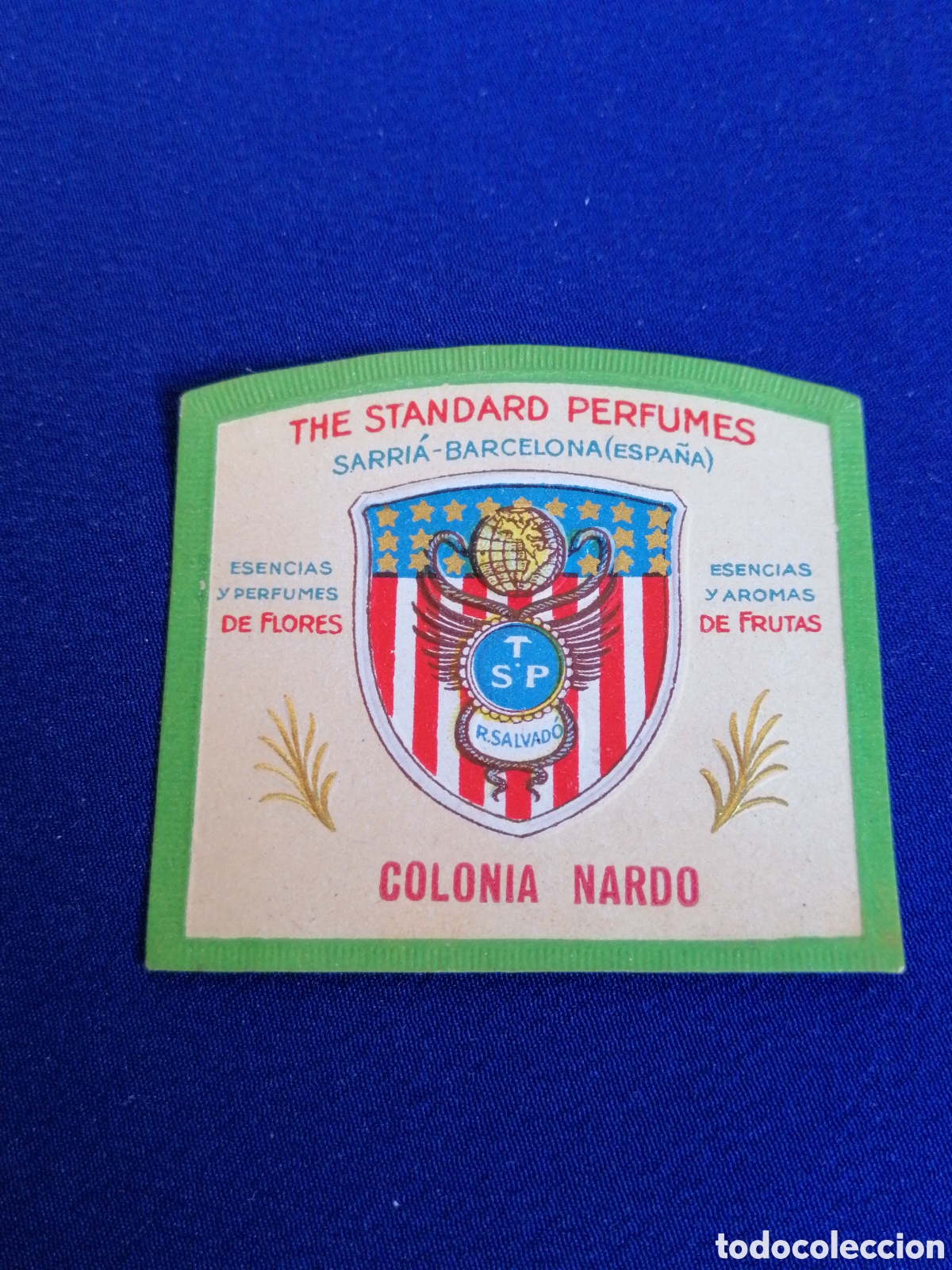 Etiquetas antiguas: THE STANDARD PERFUMES SARRIA (BARCELONA) COLONIA NARDO ETIQUETA PERFUME PEQUE&Ntilde;A
