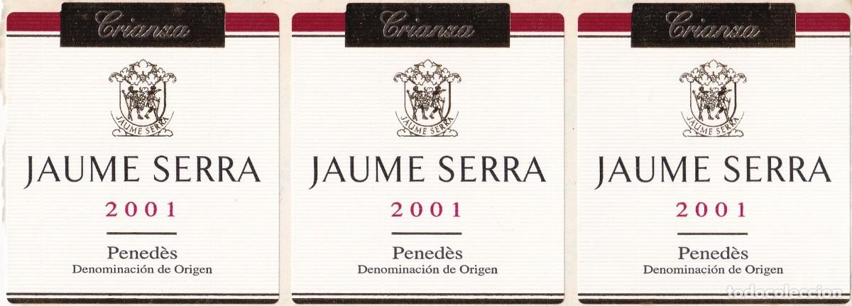 Etiquetas antiguas: Hoja con 3 etiquetas iguales / Jaume Serra Roble 2001 Crianza - Pened&egrave;s Denominaci&oacute;n de Origen