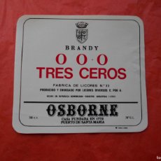 Etiquetas antiguas: ETIQUETA OSBORNE TRES CEROS 000 JEREZ