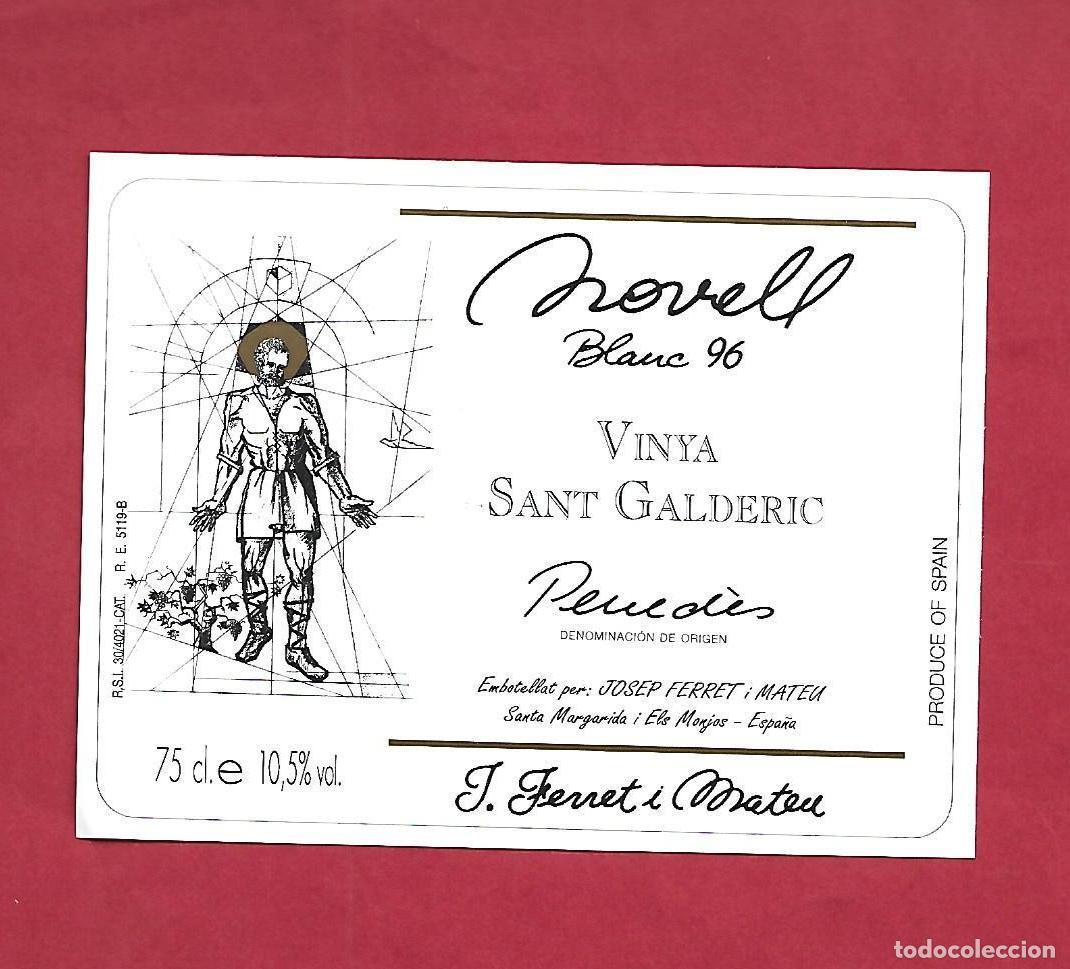 Etiquetas antiguas: NOVELL blanc VINYA SANT GALDERIC FERRET MATEU SANTA MARGARIDA MONJOS - VINO - ETIQUETA ORIGINAL