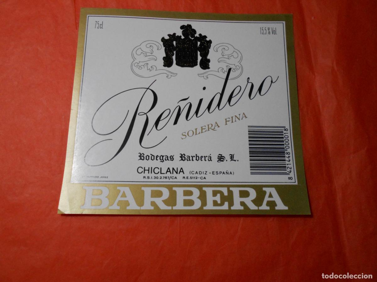 Etiquetas antiguas: ETIQUETA DE VINO RE&Ntilde;IDERO BARBERA CHICLANA