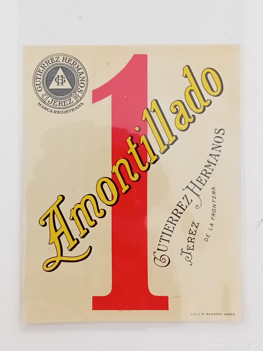 Etiquetas antiguas: ETIQUETA VINO JEREZ DE LA FRONTERA AMONTILLADO GUTIERREZ HERMANOS.