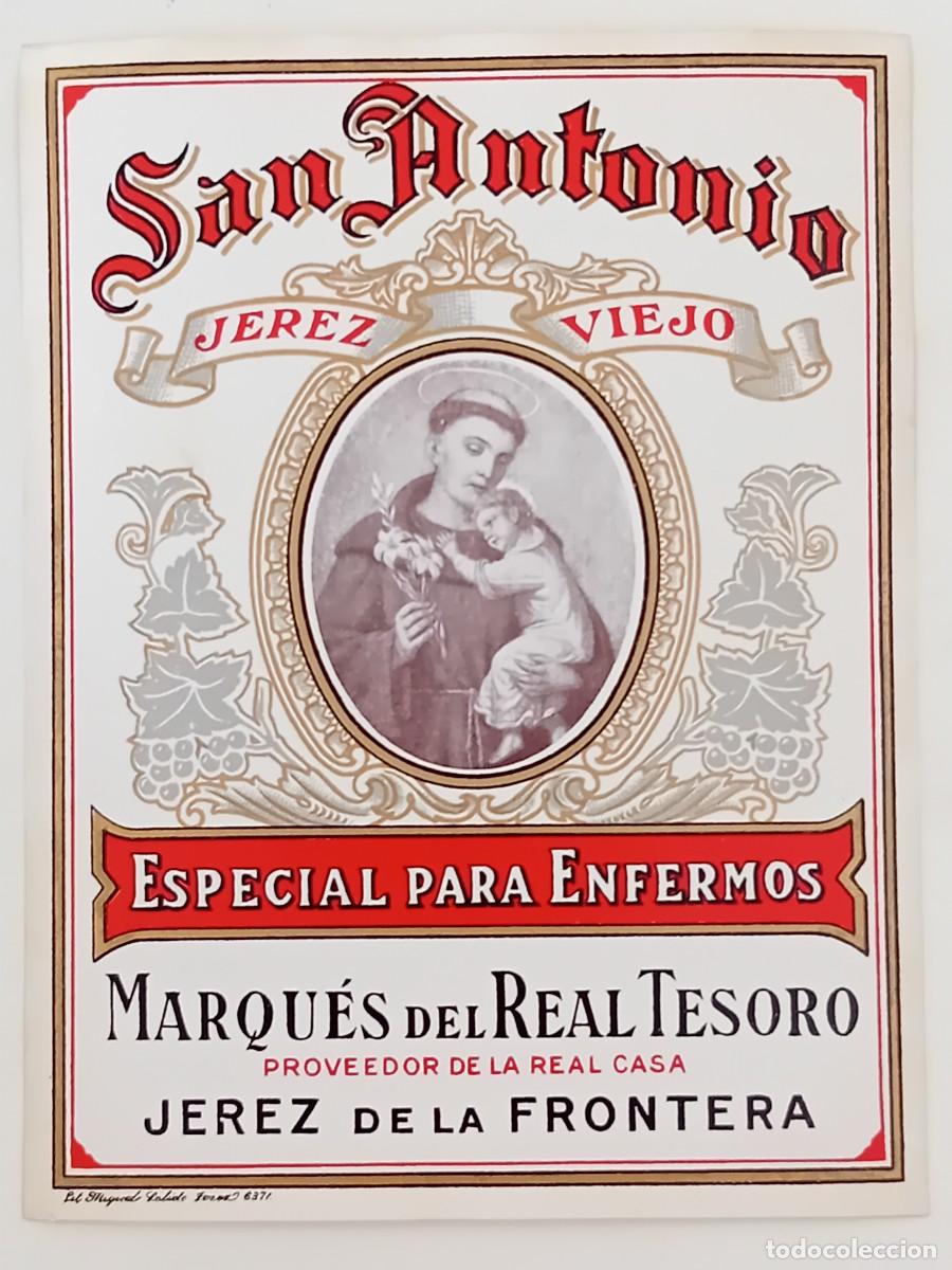 Etiquetas antiguas: ETIQUETA JEREZ DE LA FRONTERA SAN ANTONIO VINO PARA ENFERMOS MARQU&Eacute;S DEL REAL TESORO. 15,5X12 CM.