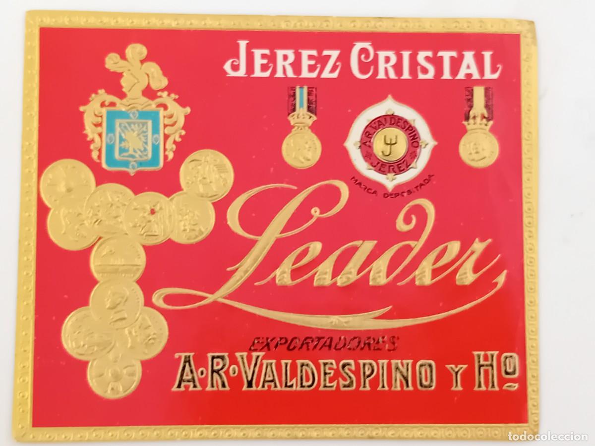 Etiquetas antiguas: ETIQUETA JEREZ DE LA FRONTERA VINO JEREZ CRISTAL LEADER VALDESPINO. 14 X 12 CM
