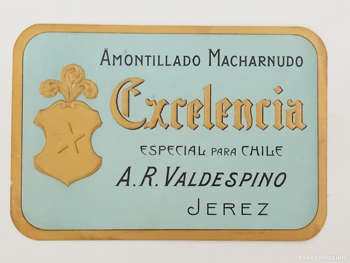Etiquetas antiguas: ETIQUETA JEREZ DE LA FRONTERA VINO AMONTILLADO MACHARNUDO EXCELENCIA A. R. VALDESPINO.