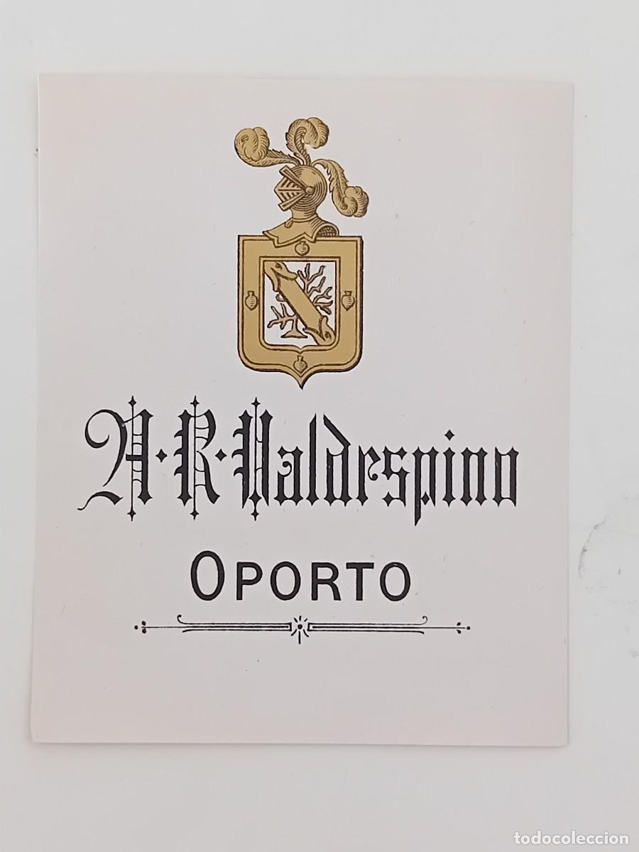 Etiquetas antiguas: ETIQUETA JEREZ DE LA FRONTERA VINO OPORTO A. R. VALDESPINO