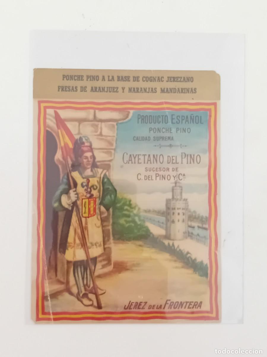 Etiquetas antiguas: ETIQUETA JEREZ DE LA FRONTERA VINO CAYETANO DEL PINO PONCHE