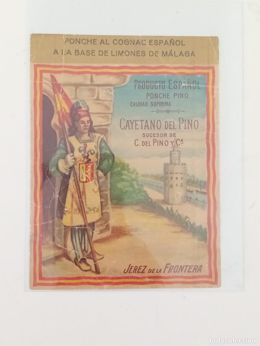 Etiquetas antiguas: ETIQUETA JEREZ DE LA FRONTERA VINO CAYETANO DEL PINO PONCHE