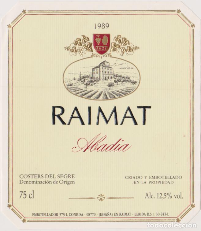 Etiquetas antiguas: ETIQUETA DE VINO RAIMAT ABADIA 1989 &ndash; COSTERS DEL SEGRE D.O. &ndash; CONIUSA &ndash; RAIMAT (LLEIDA)