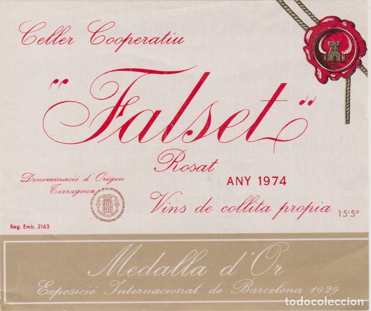 Etiquetas antiguas: ETIQUETA DE VINO ROSAT FALSET ANY 1974 &ndash; TARRAGONA D.O. - CELLER COOPERATIU