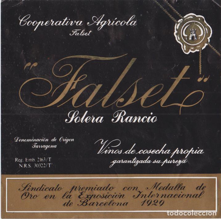 Etiquetas antiguas: ETIQUETA DE VINO SOLERA RANCIO FALSET &ndash; TARRAGONA D.O. - COOPERATIVA AGR&Iacute;COLA &ndash; FALSET