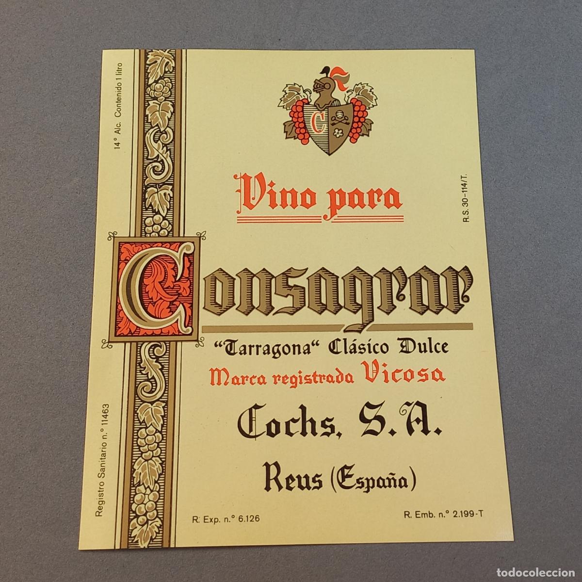 Old Labels: Antigua etiqueta de Vino para Consagrar, 'Tarragona' Cl&aacute;sico Dulce. Vicosa, Cochs, Reus - Tarragona