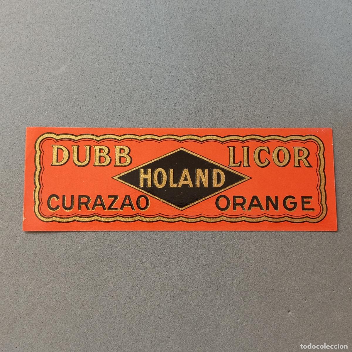Old Labels: Antigua etiqueta de Dubb Licor Curazao Orange Holand, a&ntilde;os 50 - 60