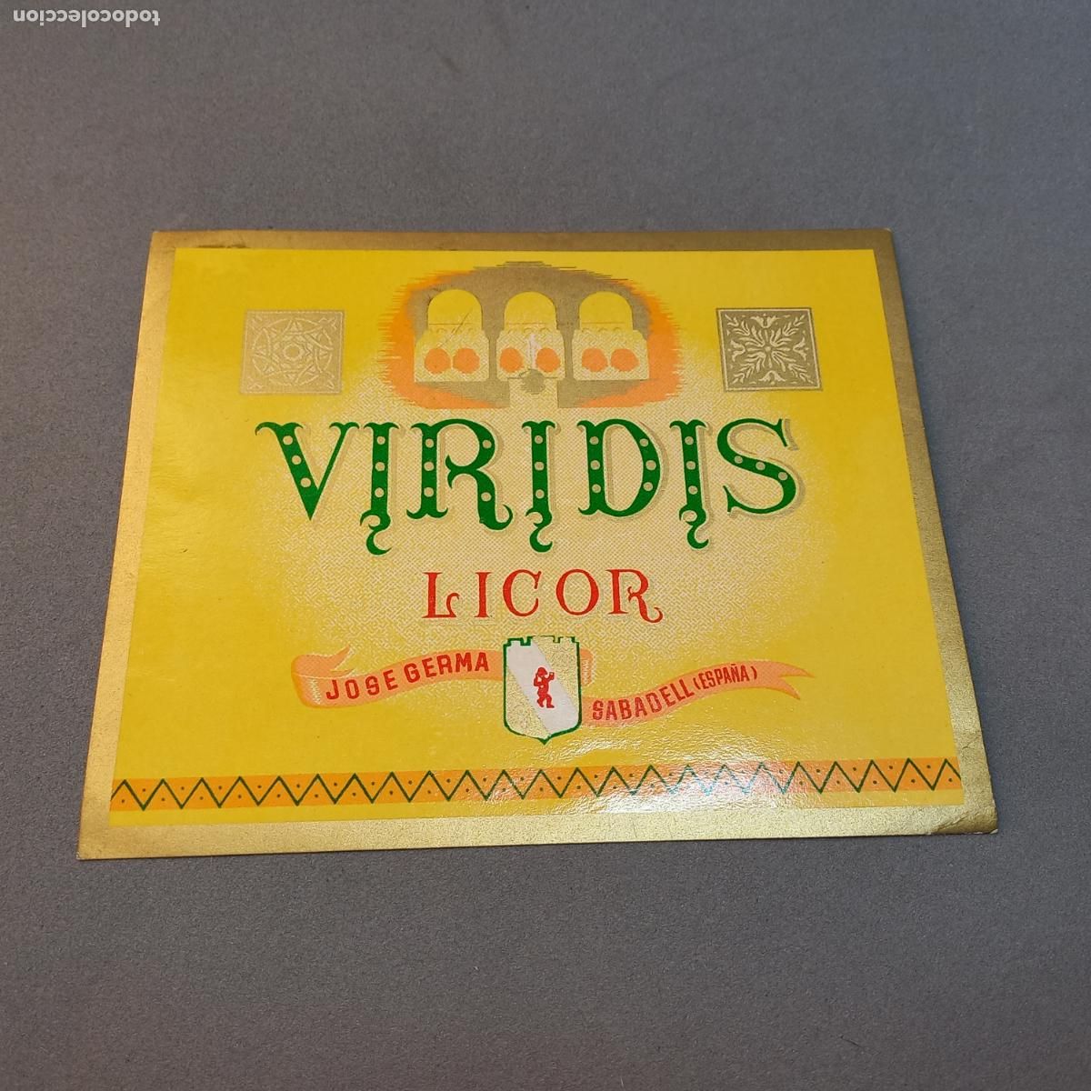 Old Labels: Antigua etiqueta de Licor VIRIDIS, destiler&iacute;as Jose Germa, Sabadell. A&ntilde;os 60 - 70