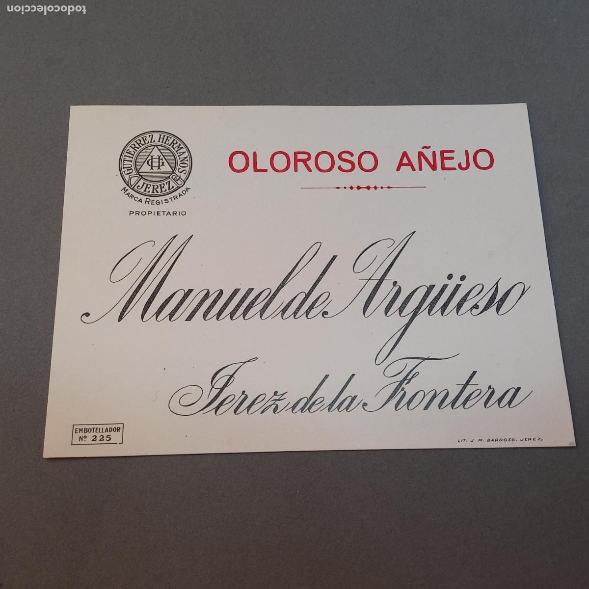 Old Labels: Antigua etiqueta oloroso a&ntilde;ejo MANUEL DE ARG&Uuml;ESO, Jerez d l Frontera, Guti&eacute;rrez Hermanos, a&ntilde;os 60 70