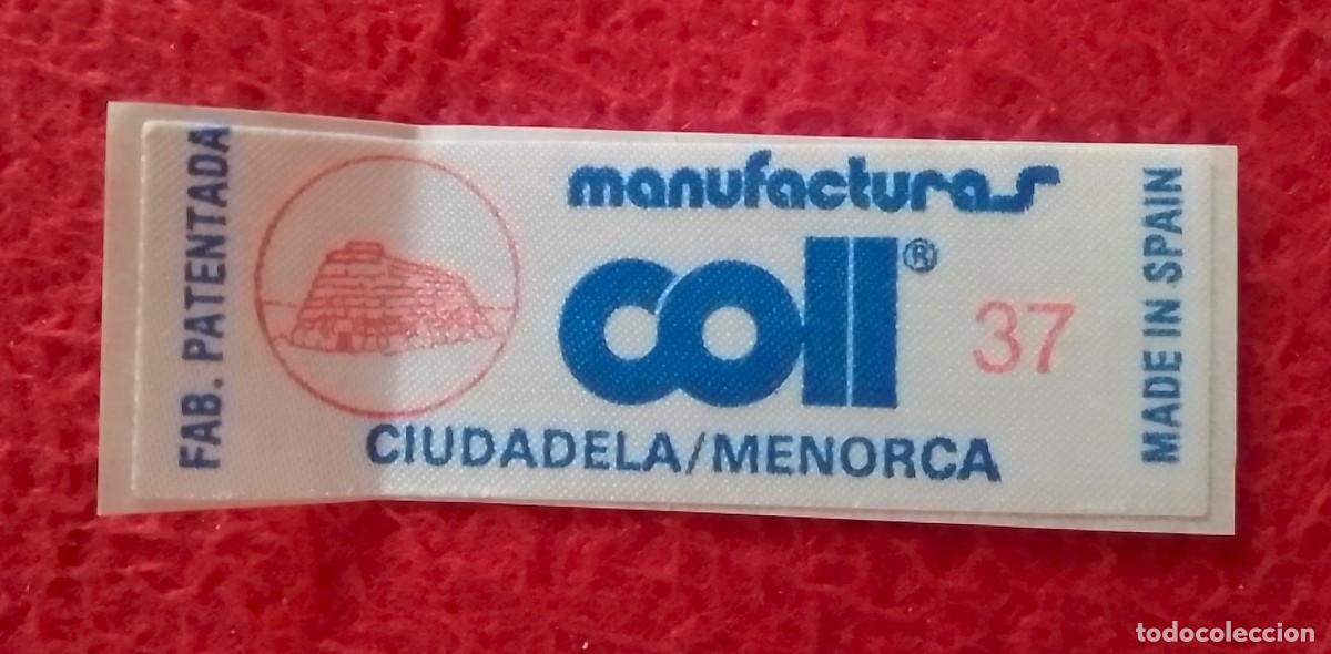 Etiquetas antiguas: ANTIGUA ETIQUETA LABEL PEQUE&Ntilde;O TAMA&Ntilde;O MANUFACTURAS COLL CIUDADELA MENORCA BALEARES MADE IN SPAIN....