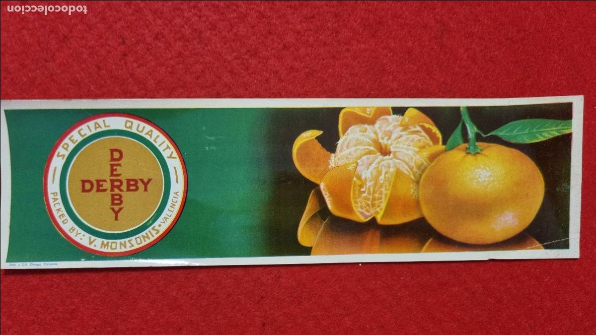 Old Labels: CARTEL ITO ETIQUETA NARANJAS MANDARINAS DERBY V MONSONIS VALENCIA ALARGADA ORIGINAL K16