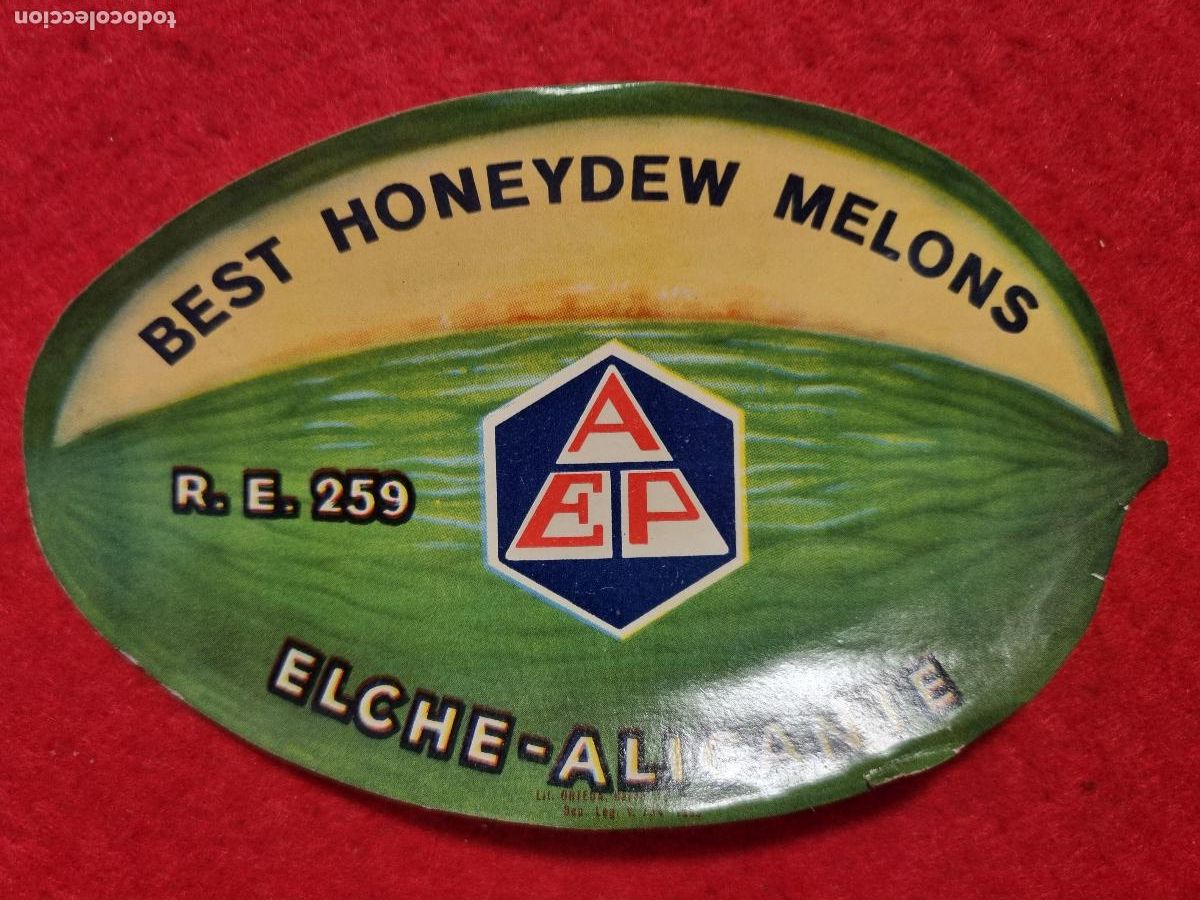 Old Labels: ANTIGUA ETIQUETA MELON MELONES AEP VERDES BEST HONEY DEW MELONS ELCHE ALICANTE ORIGINAL K16