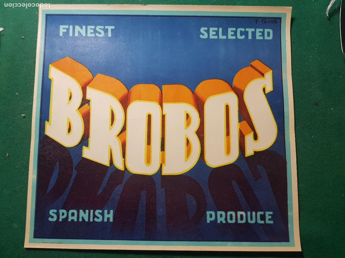 Alte Etiketten: ETIQUETA NARANJAS BROBOS BAUTISTA SANCHIS FERRADA-BURRIANA