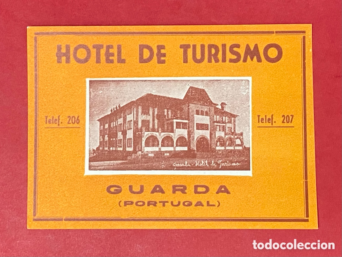 Etiquetas antiguas: ETIQUETA HOTEL DE TURISMO GUARDA PORTUGAL LUGGAGE LABEL ANTIGUA.