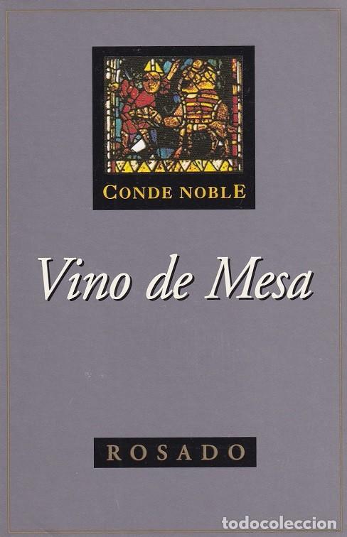 Etiquetas antiguas: Conde noble - Rosado / Vino de Mesa