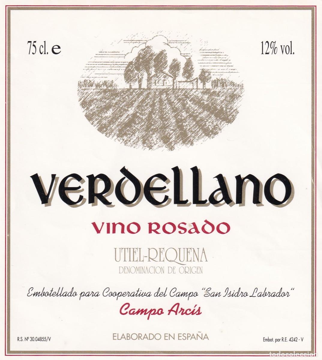 Etiquetas antiguas: Verdellano vino rosado Utiel-Requena D.O. / Cooperativa del Campo San Isidro Labrador - Campo Arc&iacute;s