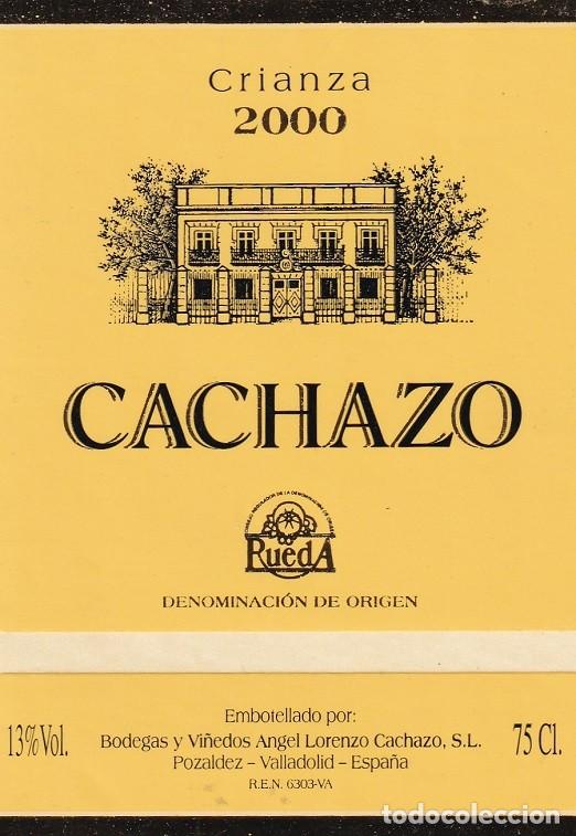 Etiquetas antiguas: Cachazo Crianza 2000 - Rueda D.O. / Bodegas y Vi&ntilde;edos Angel Lorenzo Cachazo - Pozaldez (Valladolid)
