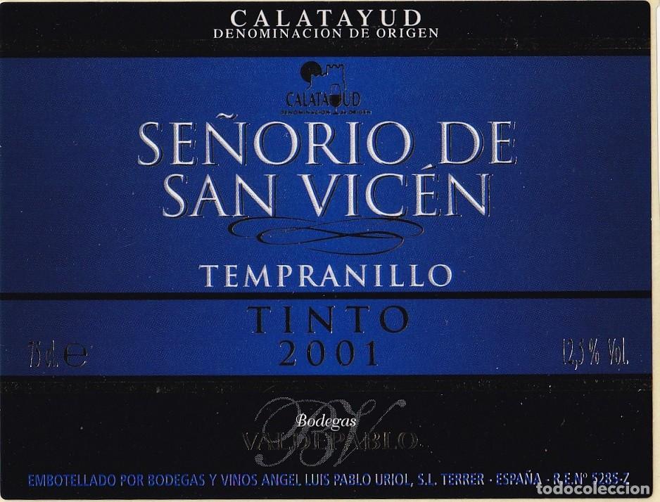 Etiquetas antiguas: Se&ntilde;or&iacute;o de San Vic&eacute;n - Tempranillo Tinto 2001 / Bodegas Valdepablo - Calatayud D.O. / Bodegas y Vi..