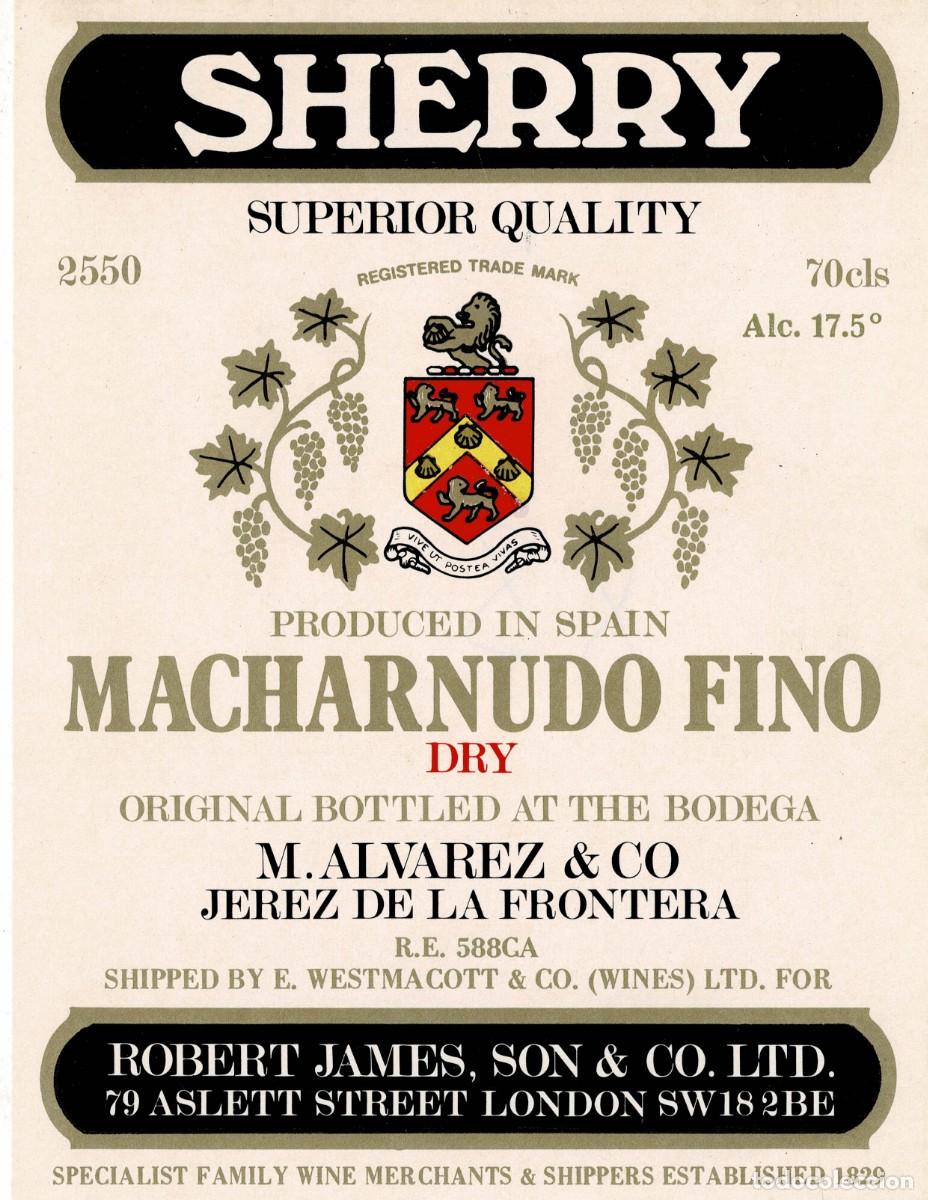 Etiquetas antiguas: ETIQUETA VINO SHERRY SUPERIOR QUALITY MACHARNUDO FINO DRY. ET-058 ,4