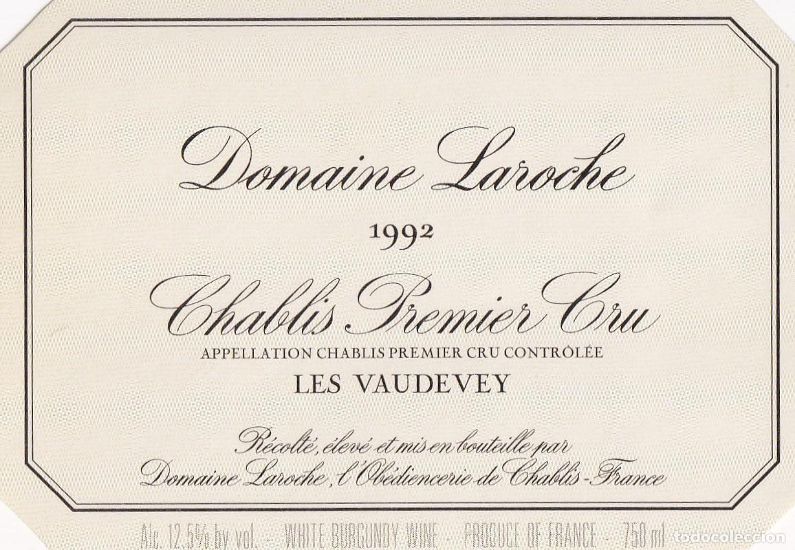 Etiquetas antiguas: Domaine Laroche 1992 - Chablis Premier Cru / Les Vaudevey