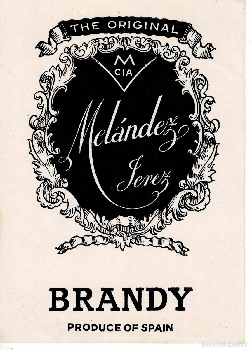 Etiquetas antiguas: ETIQUETA BRANDY THE ORIGINAL MELANDEZ. JEREZ. ET-0113